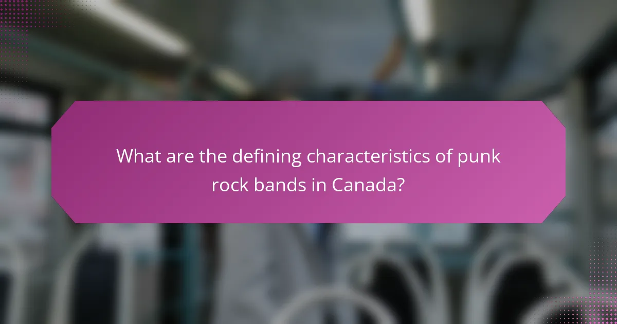 What are the defining characteristics of punk rock bands in Canada?